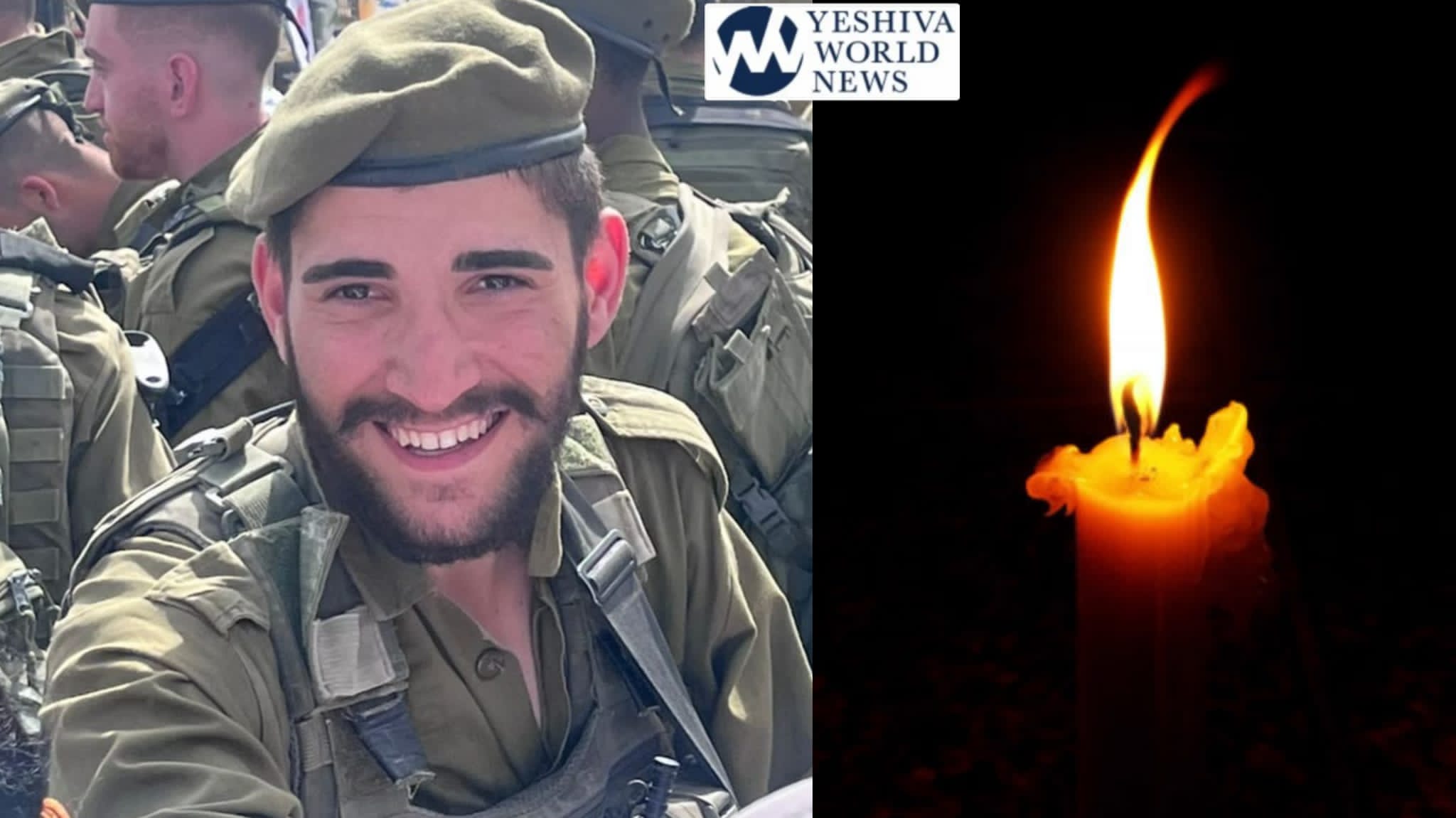 Hy d idf soldier killed fighting hamas in gaza the yeshiva world